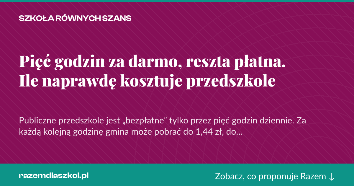 Karta social do udostępnienia: Pięć godzin za darmo, reszta płatna. Ile naprawdę kosztuje przedszkole