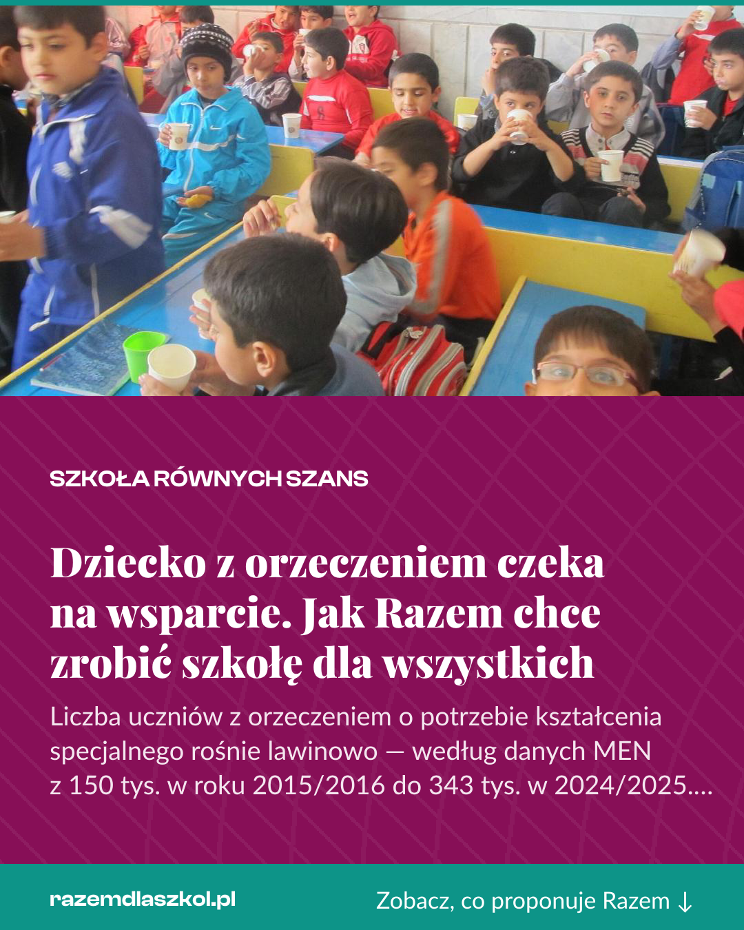 Grafika pionowa do udostępnienia: Dziecko z orzeczeniem czeka na wsparcie. Jak Razem chce zrobić szkołę dla wszystkich