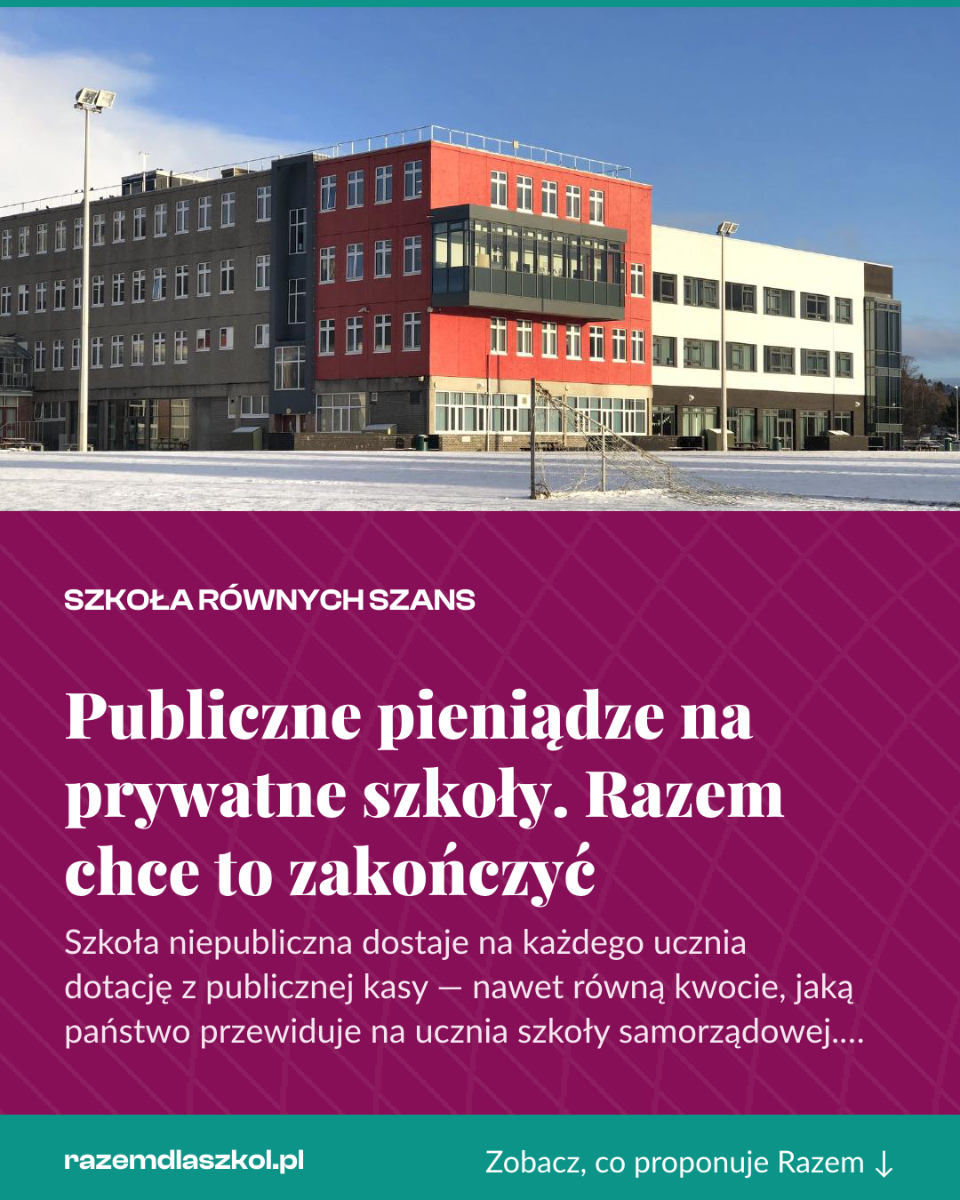 Grafika pionowa do udostępnienia: Publiczne pieniądze na prywatne szkoły. Razem chce to zakończyć