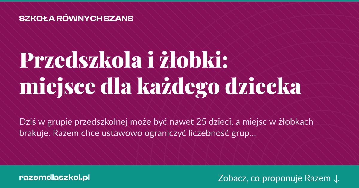 Karta social do udostępnienia: Przedszkola i żłobki: miejsce dla każdego dziecka