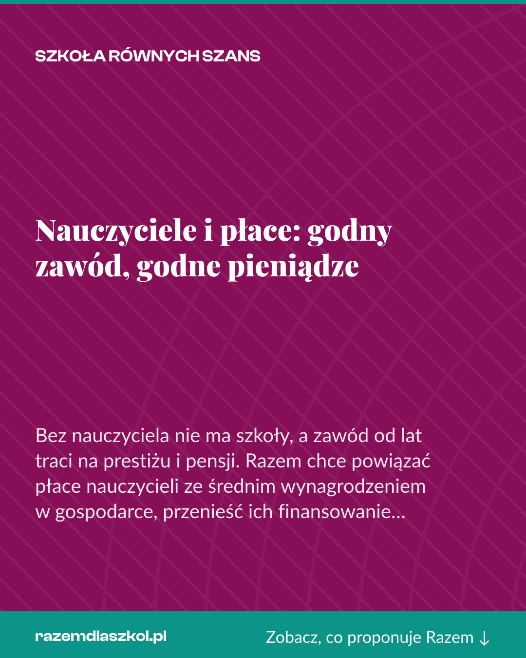 Grafika pionowa do udostępnienia: Nauczyciele i płace: godny zawód, godne pieniądze