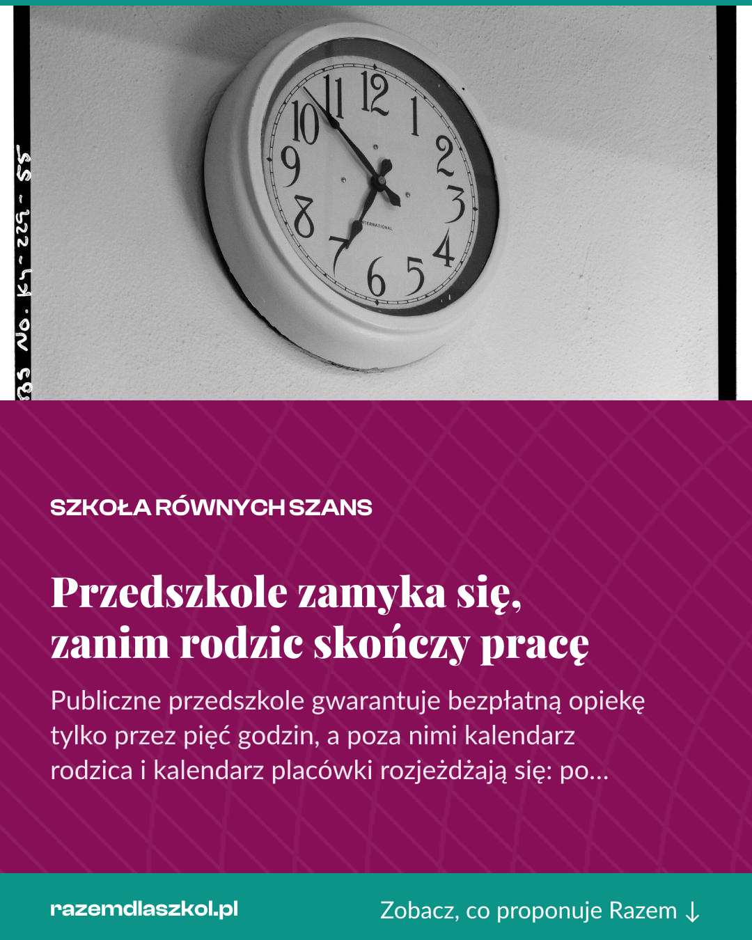 Grafika pionowa do udostępnienia: Przedszkole zamyka się, zanim rodzic skończy pracę