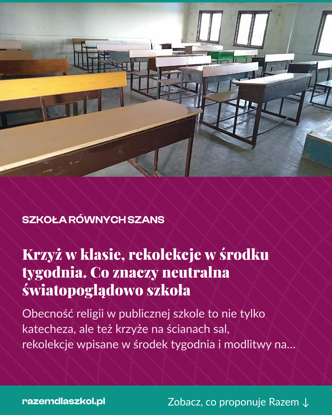 Grafika pionowa do udostępnienia: Krzyż w klasie, rekolekcje w środku tygodnia. Co znaczy neutralna światopoglądowo szkoła
