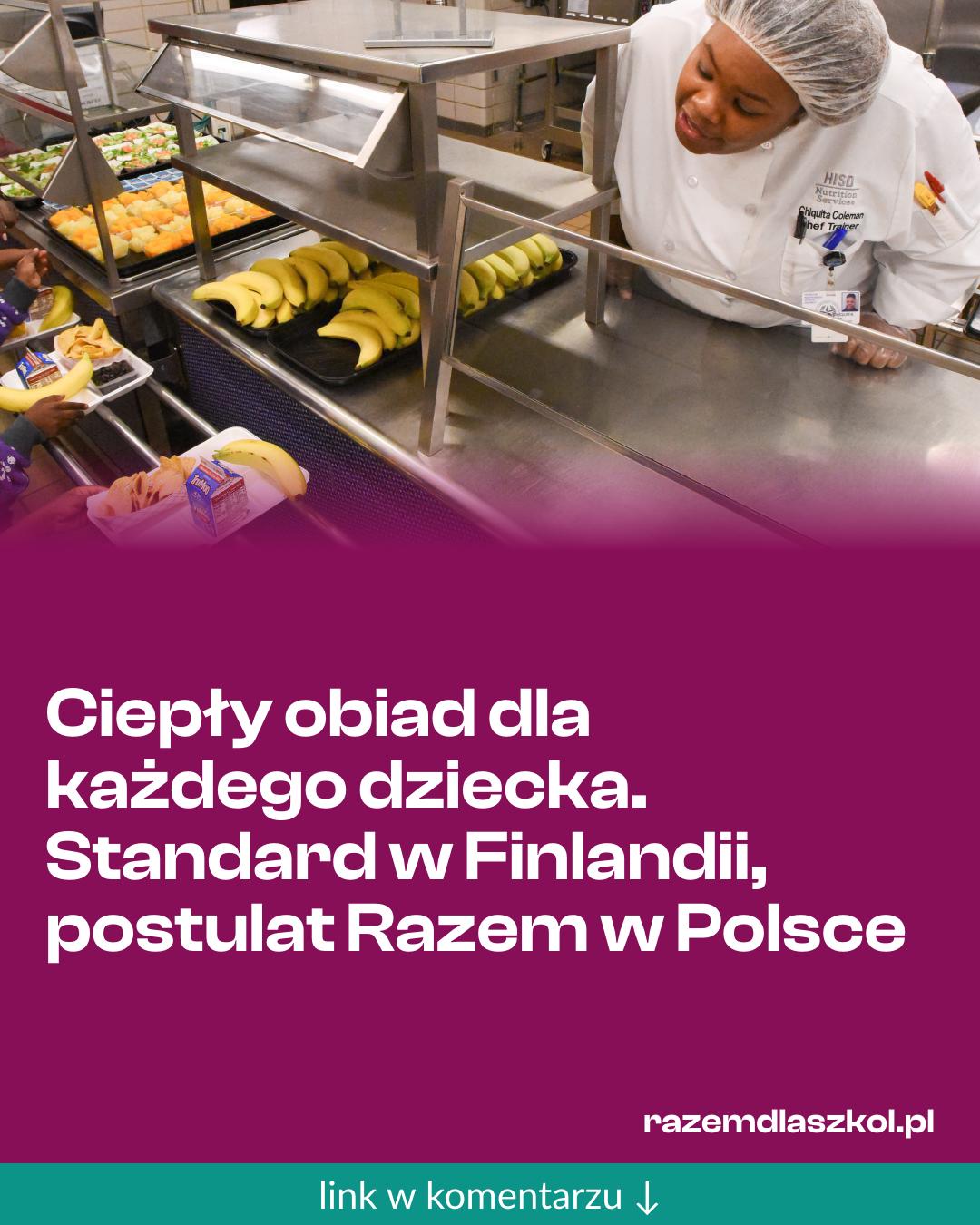 Grafika do udostępnienia: Ciepły obiad dla każdego dziecka. Standard w Finlandii, postulat Razem w Polsce
