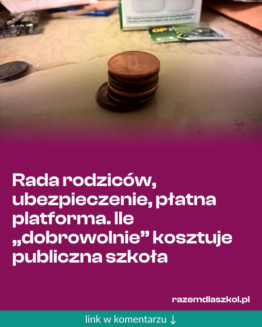Grafika do udostępnienia: Rada rodziców, ubezpieczenie, płatna platforma. Ile „dobrowolnie” kosztuje publiczna szkoła