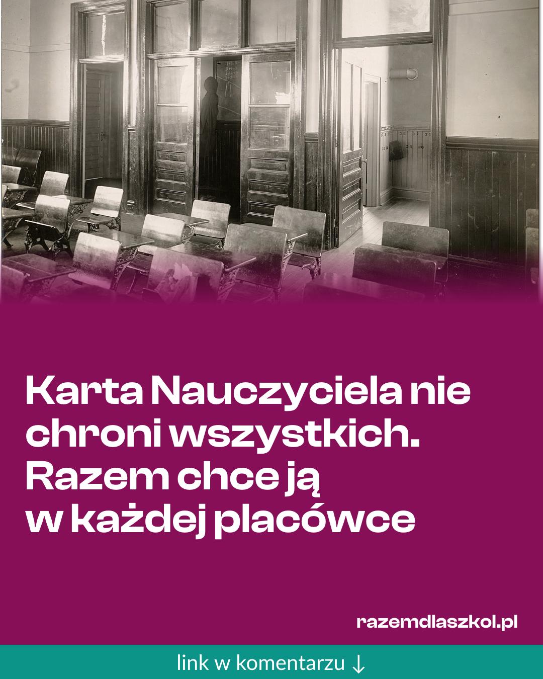 Grafika do udostępnienia: Karta Nauczyciela nie chroni wszystkich. Razem chce ją w każdej placówce