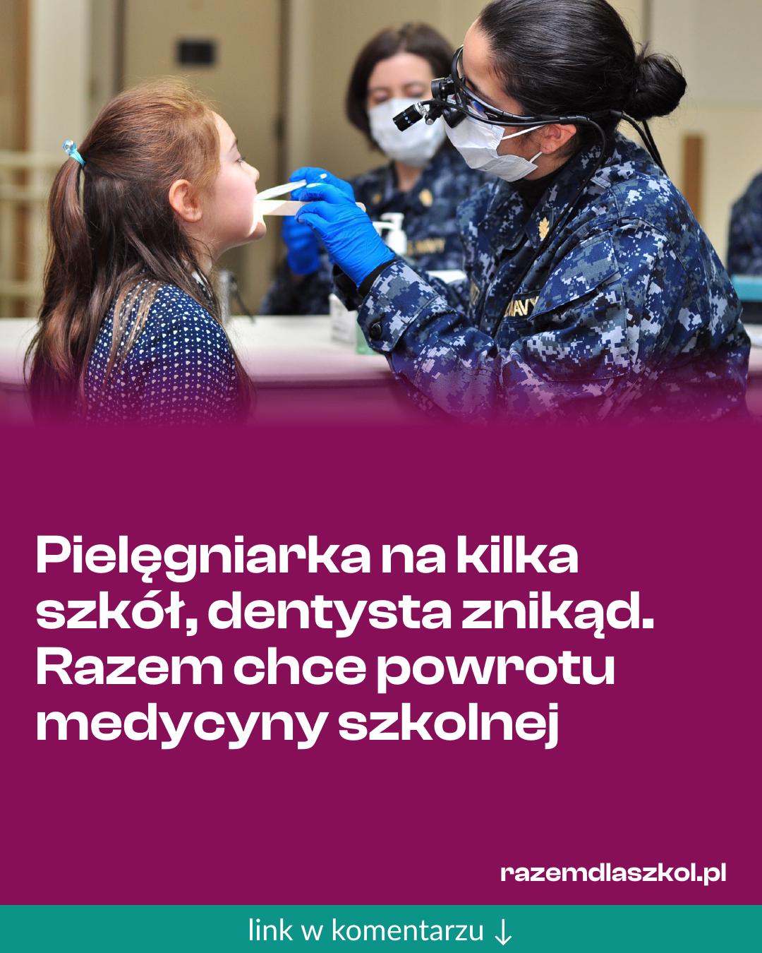 Grafika do udostępnienia: Pielęgniarka na kilka szkół, dentysta znikąd. Razem chce powrotu medycyny szkolnej