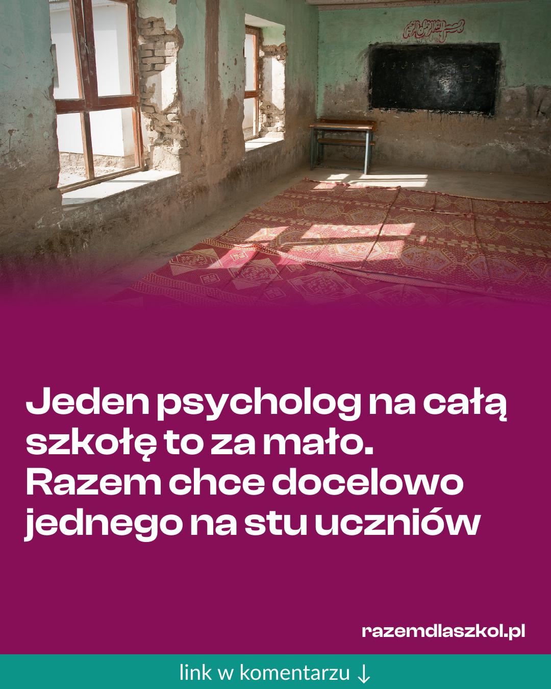 Grafika do udostępnienia: Jeden psycholog na całą szkołę to za mało. Razem chce docelowo jednego na stu uczniów
