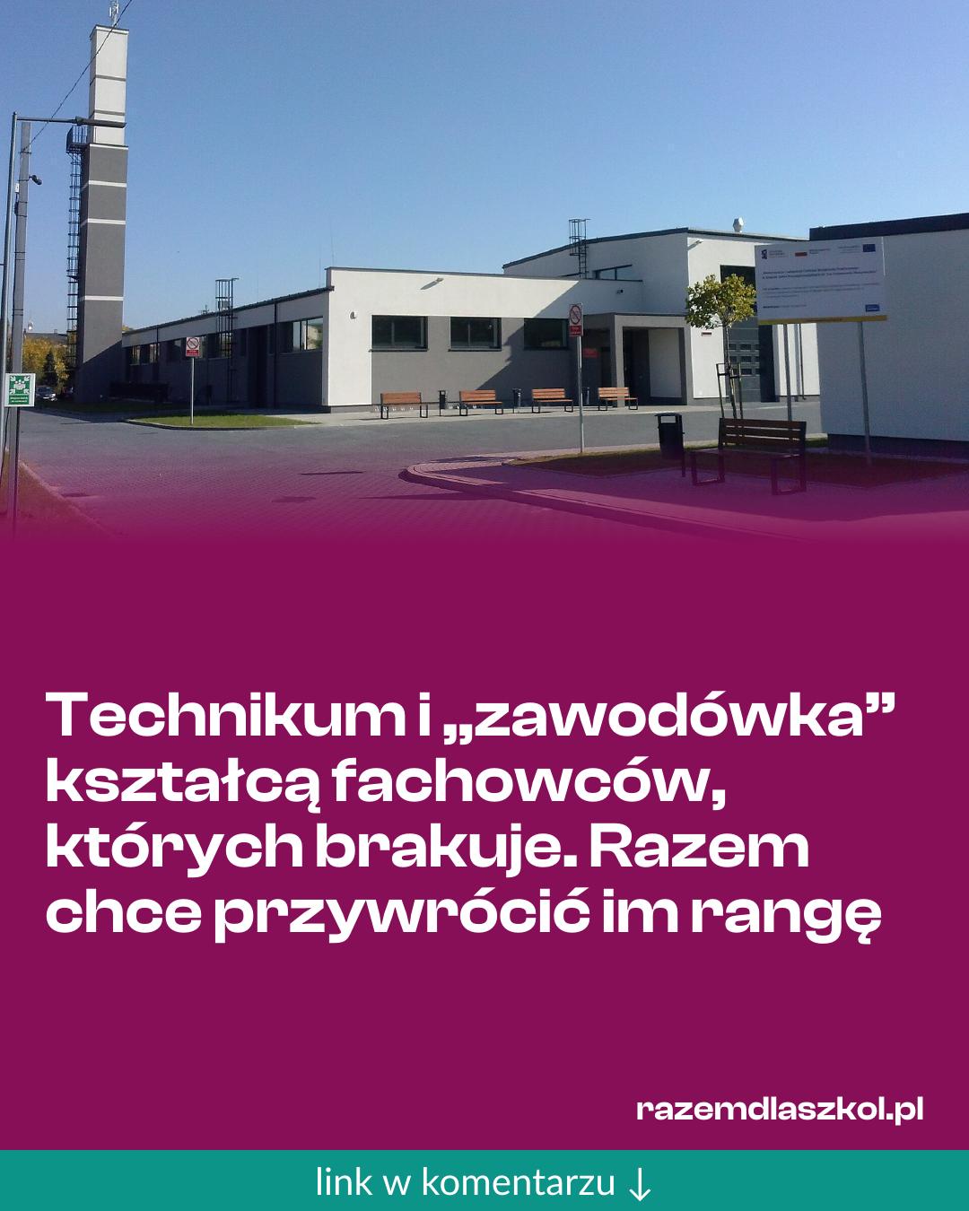 Grafika do udostępnienia: Technikum i „zawodówka” kształcą fachowców, których brakuje. Razem chce przywrócić im rangę